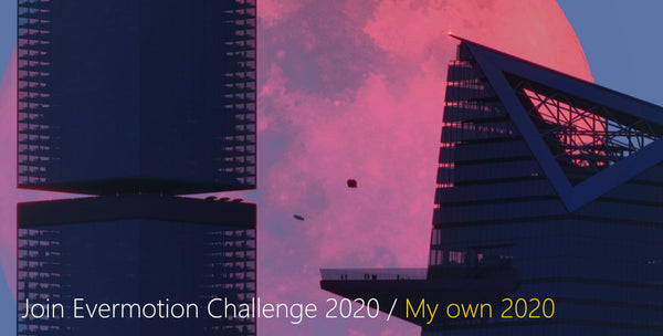 Evermotion Challenge 2020- My Own 2020 Contest